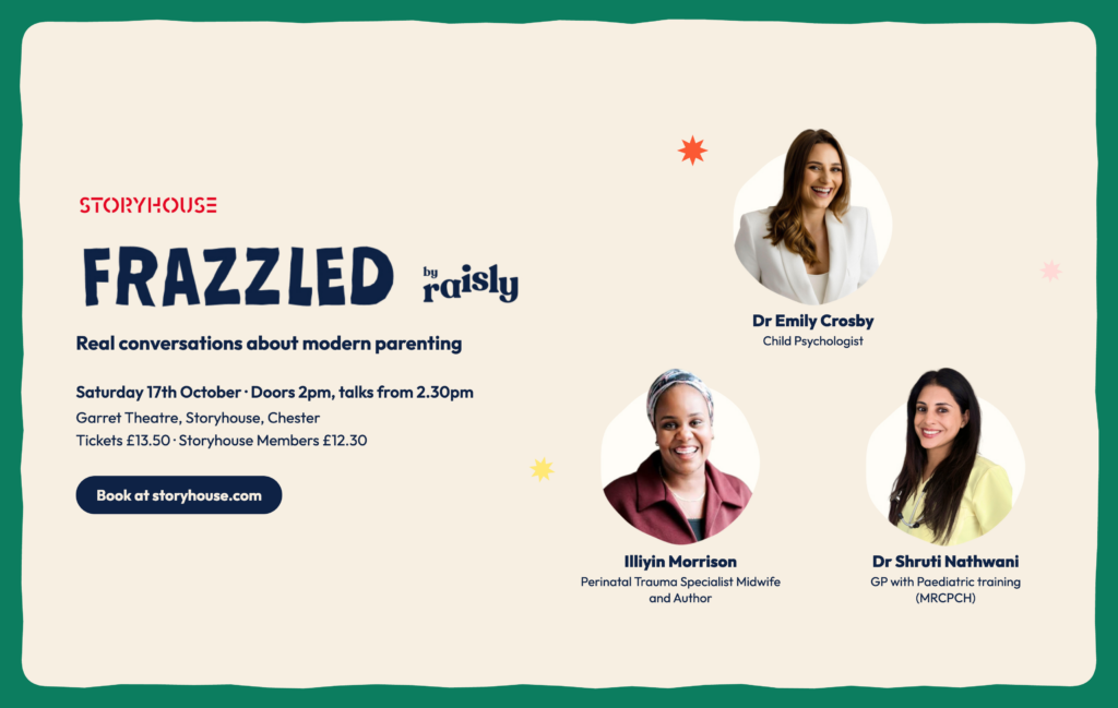 Frazzled by Raisly - Real conversations about modern parenting